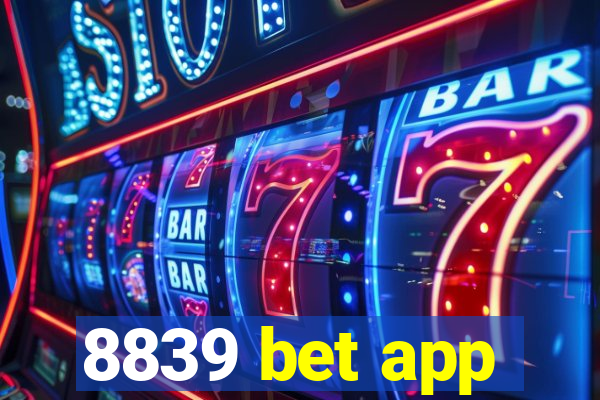 8839 bet app